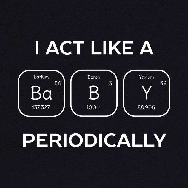 Periodic Table Baby Science T-Shirt by happinessinatee